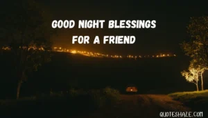 good night blessings for a friend