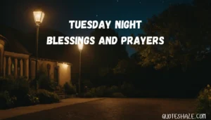 tuesday night blessings and prayers