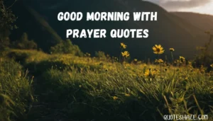 good morning with prayer quotes