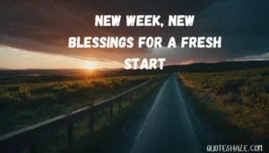 new week new blessings