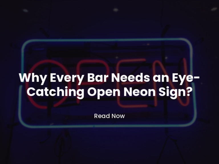 Eye-Catching Open Neon Sign
