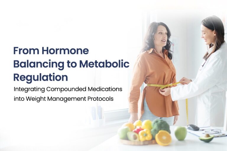 From Hormone Balancing to Metabolic Regulation: Integrating Compounded Medications into Weight Management Protocols in Florida